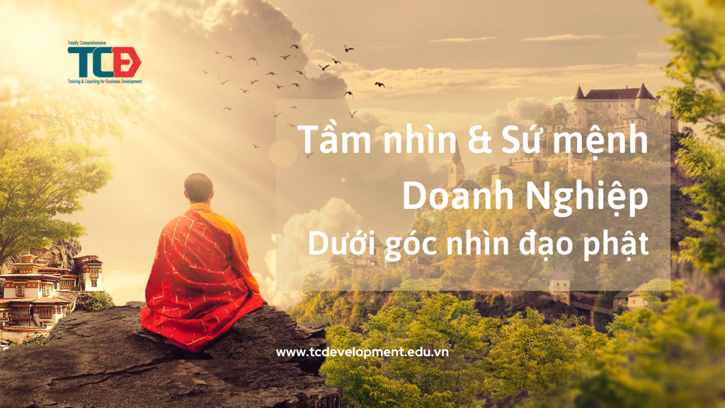 Tầm nhìn và sứ mệnh doanh nghiệp dưới góc nhìn đạo phật