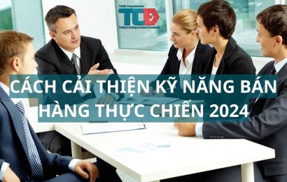 cách cải thiện kỹ năng bán hàng thực chiến