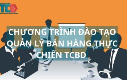 chương trình đào tạo quản lý bán hàng thực chiến TCBD