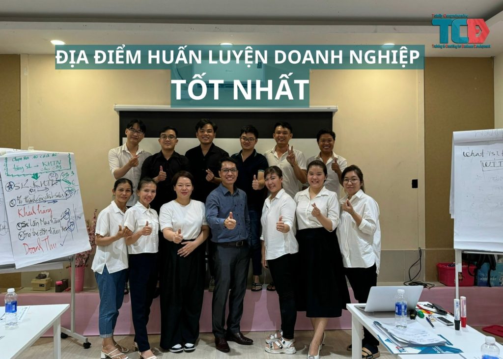 Địa điểm tổ chức huấn luyện doanh nghiệp tốt nhất