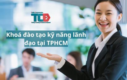 Khoá đào tạo kỹ năng lãnh đạo tại TPHCM