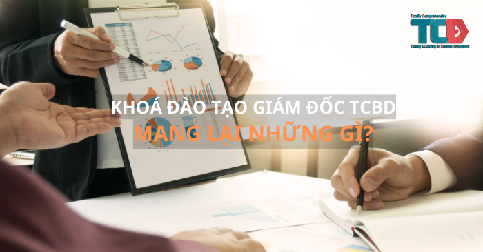 khoá đào tạo giám đốc mang lại những gì?