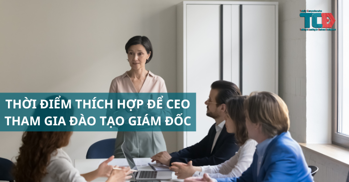 Thời điểm thích hợp học đào tạo giám đốc