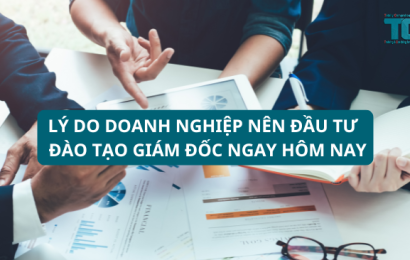 Lý do nên đầu tư đào tào giám đốc là gì?