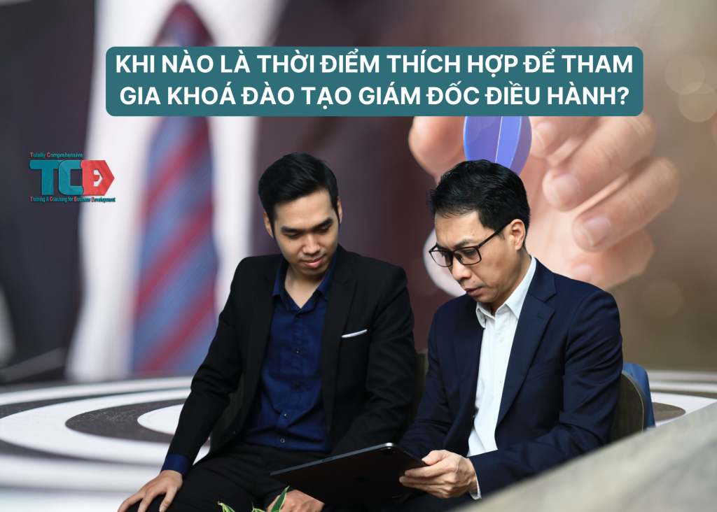 Thời điểm thích hợp đào tạo giám đốc điều hành?