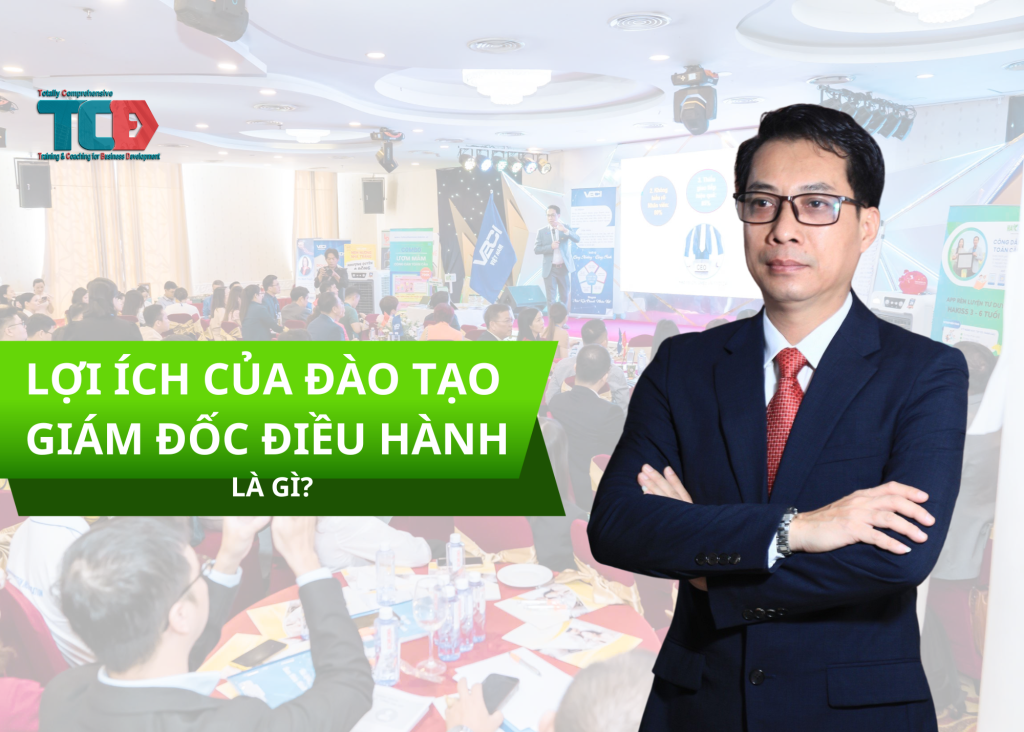 Lợi ích đào tạo giám đốc điều hành