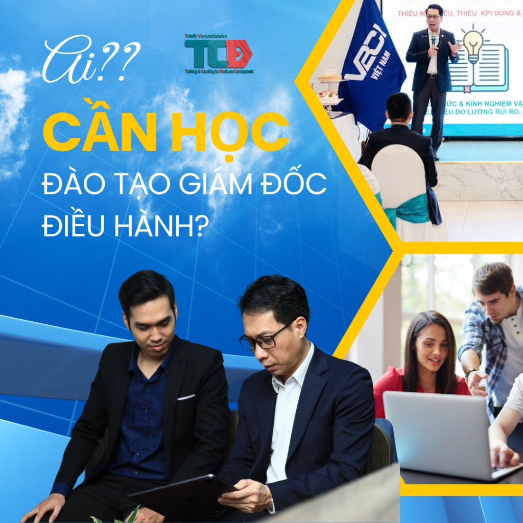 Ai cần học đào tạo giám đốc điều hành