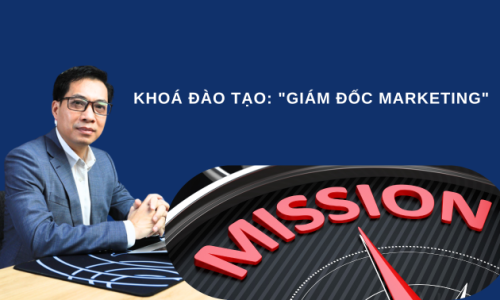 KHOÁ ĐÀO TẠO: “GIÁM ĐỐC MARKETING”