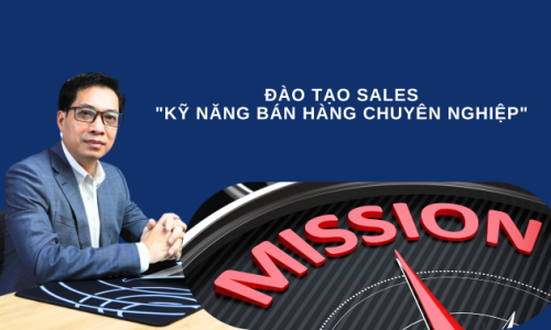 ĐÀO TẠO SALES  “KỸ NĂNG BÁN HÀNG CHUYÊN NGHIỆP”