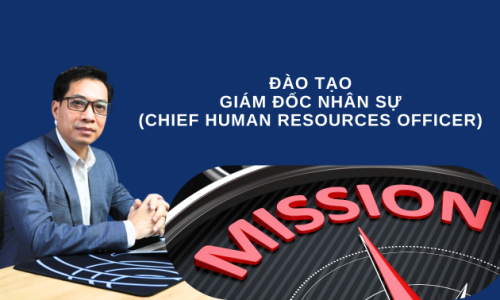ĐÀO TẠO GIÁM ĐỐC NHÂN SỰ (CHIEF HUMAN RESOURCES OFFICER)