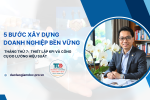 5 bước xây dựng doanh nghiệp tháng thứ 7