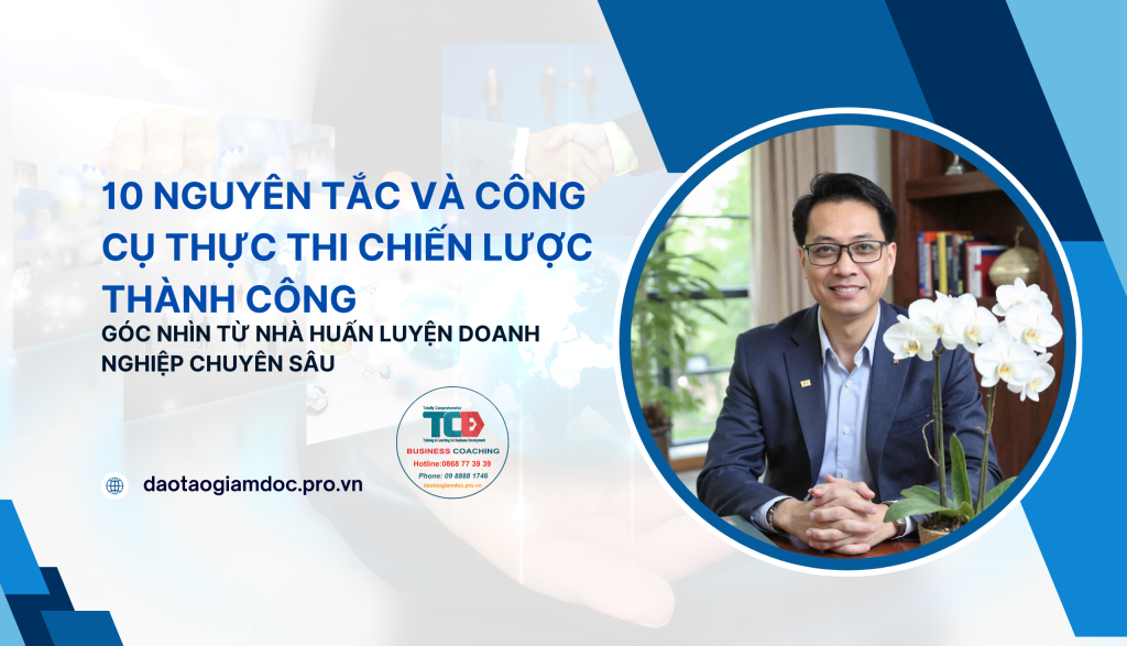 nhà huấn luyện doanh nghiệp 10 nguyên tắc và công cụ thực thi chiến lược thành công