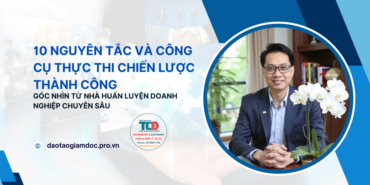 nhà huấn luyện doanh nghiệp 10 nguyên tắc và công cụ thực thi chiến lược thành công