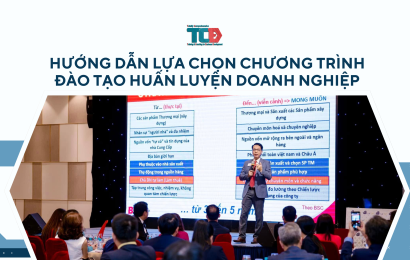 Hướng dẫn lựa chọn chương trình đào tạo huấn luyện doanh nghiệp phù hợp