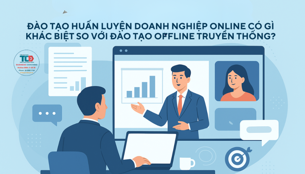 Đào tạo huấn luyện doanh nghiệp online có gì khác so với đào tạo truyền thống 