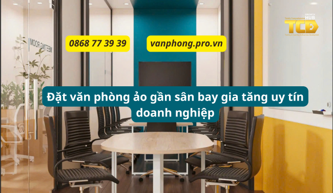 văn phòng ảo gần sân bay