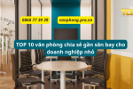 Top 10 văn phòng chia sẻ